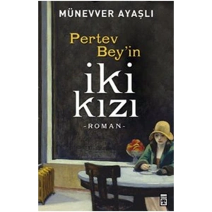 Pertev Beyin İki Kızı