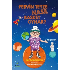 Pervin Teyze Nasıl Basket Oynar?