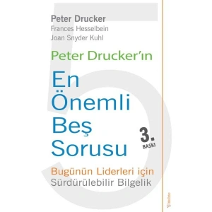 Peter Druckerın En Önemli Beş Sorusu