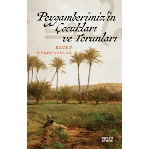 Peygamberimizin Çocukları ve Torunları