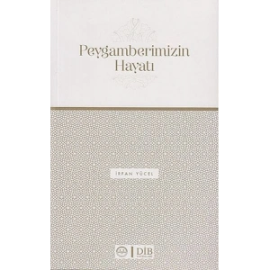 Peygamberimizin Hayatı
