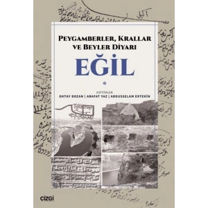Peygamberler, Krallar ve Beyler Diyarı Eğil