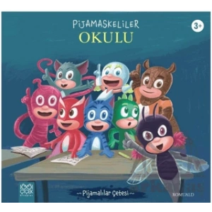 Pijamaskeliler Okulu