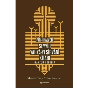 Pir-i Halveti - Seyyid Yahya-yı Şirvani Kitabı