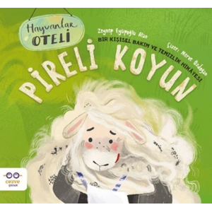 Pireli Koyun – Bir Kişisel Bakım ve Temizlik Hikâyesi