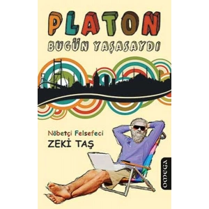 Platon Bugün Yaşasaydı