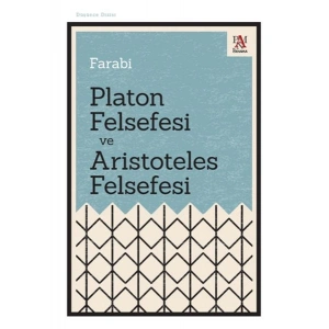 Platon Felsefesi ve Aristoteles Felsefesi