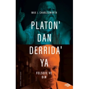 Platon’dan Derrida’ya Felsefe ve Din