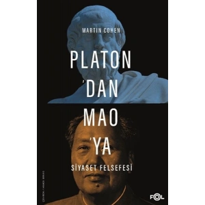 Platon’dan Mao’ya Siyaset Felsefesi