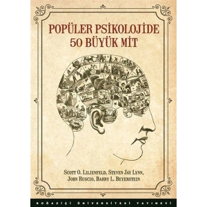 Popüler Psikolojide 50 Büyük Mit