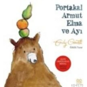 Portakal Armut Elma ve Ayı