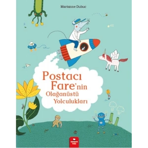 Postacı Fare’nin Olağanüstü Yolculukları