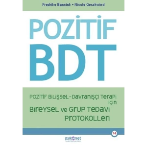 Pozitif Bilişsel-Davranışçı Terapi İçin Bireysel ve Grup Tedavi Protokolleri