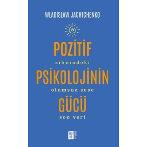 Pozitif Psikolojinin Gücü