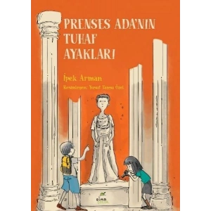 Prenses Adanın Tuhaf Ayakları