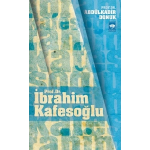 Prof. Dr. İbrahim Kafesoğlu