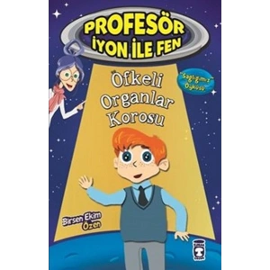 Profesör İyon İle Fen - Öfkeli Organlar Korosu