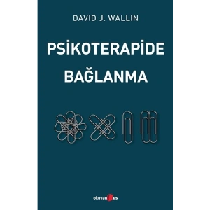 Psikoterapide Bağlanma