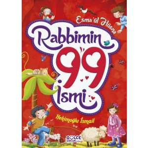 Rabbimin 99 İsmi - Esmaül Hüsna (Fleksi Cilt)