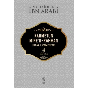 Rahmetün Miner-Rahman - 4 (Kuran-ı Kerim Tefsiri)