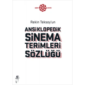 Rekin Teksoyun Ansiklopedik Sinema Terimleri Sözlüğü