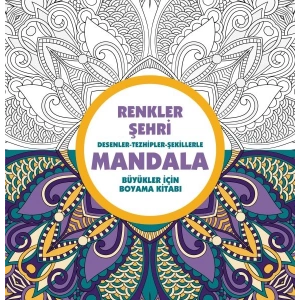 Renkler Şehri - Mandala (Büyükler İçin Boyama)