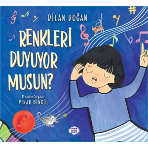 Renkleri Duyuyor Musun ?