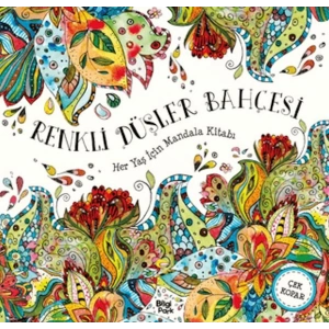 Renkli Düşler Bahçesi - Her Yaş İçin Mandala