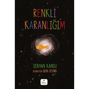 Renkli Karanlığım