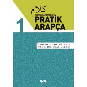Resimlerle Herkes İçin - Pratik Arapça 1