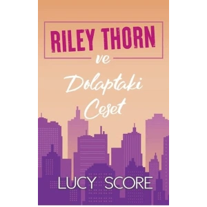 Riley Thorn ve Dolaptaki Ceset