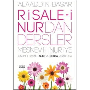 Risale-i Nurdan Dersler Şule ve Nokta Risaleleri