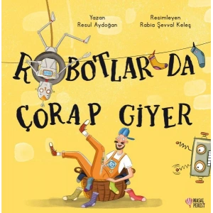 Robotlar Da Çorap Giyer