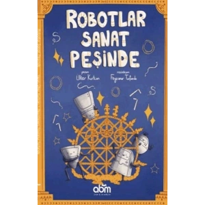 Robotlar Sanat Peşinde