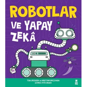 Robotlar ve Yapay Zeka