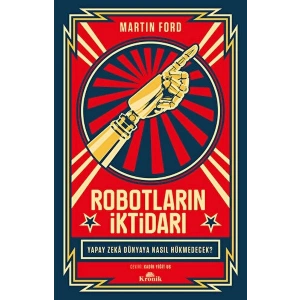 Robotların İktidarı