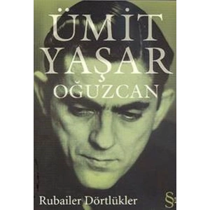 Rubailer Dörtlükler - Ümit Yaşar Oğuzcan