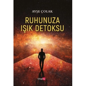 Ruhunuza Işık Detoksu