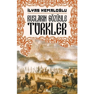 Rusların Gözüyle Türkler