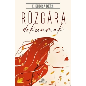 Rüzgara Dokunmak - Ciltsiz