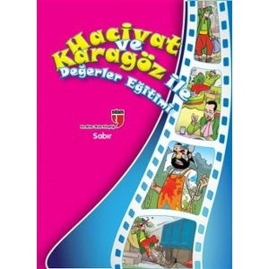 Sabır / Hacivat ve Karagöz ile Değerler Eğitimi