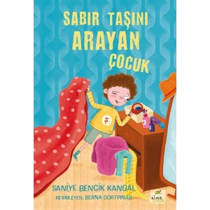 Sabır Taşını Arayan Çocuk