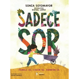 Sadece Sor