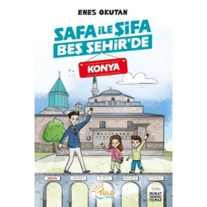 Safa İle Şifa Beş Şehirde Konya
