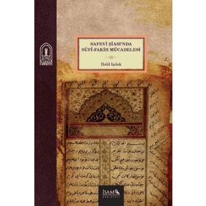 Safevi Şiasında Sufi Fakih Mücadelesi