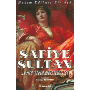 Safiye Sultan 01 - Hadım Edilmiş Bir Aşk