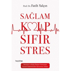 Sağlam Kalp Sıfır Stres
