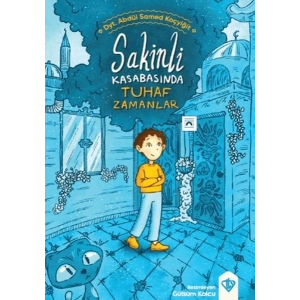 Sakinli Kasabasında Tuhaf Zamanlar