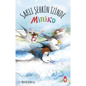 Saklı Şehrin İzinde - Miniko