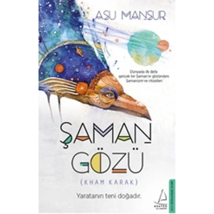 Şaman Gözü